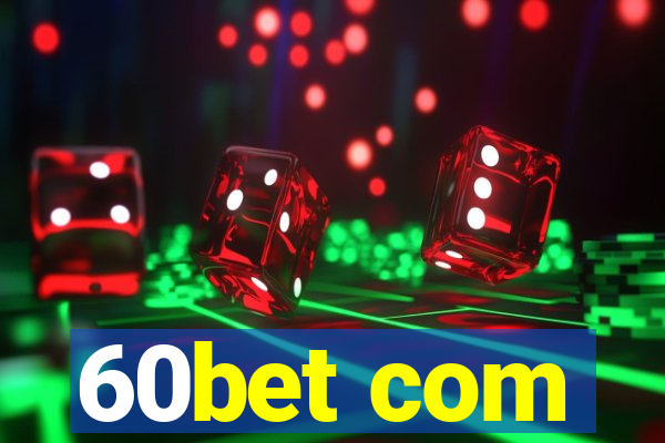 60bet com